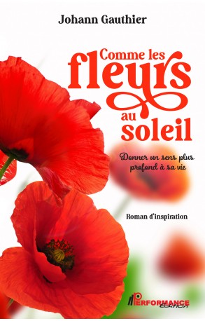 Comme les fleurs au soleil