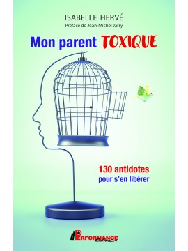 Mon parent toxique